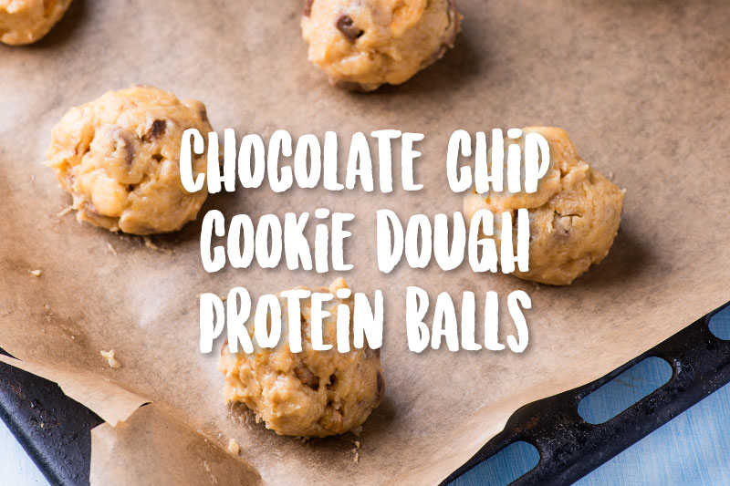 Chocolate Chip Cookie Dough Protein Balls May
