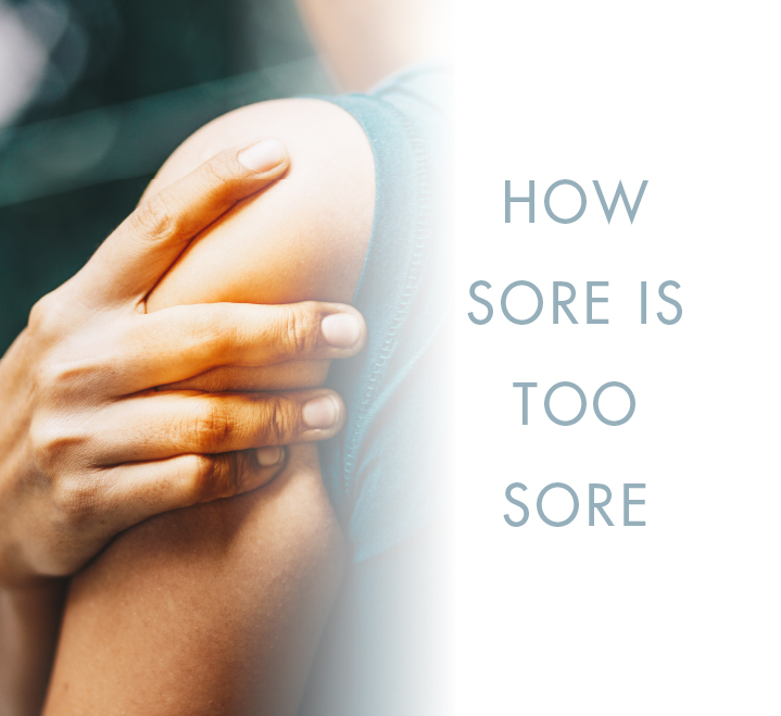how sore is too sore FI | DanetteMay